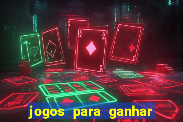 jogos para ganhar dinheiro pelo celular